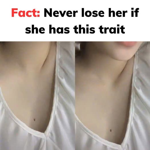 Fact: Never lose her if she has this trait